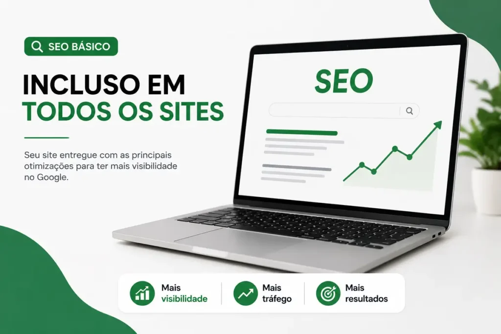 Imagem ilustrativa de SEO básico incluso em todos os sites com notebook exibindo otimização para mais visibilidade, tráfego e resultados no Google